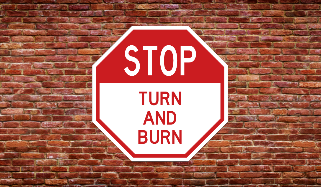 TURN AND BURN