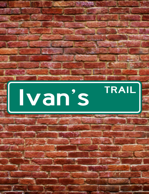 Sign Ivan Ivan's TRAIL – Design Your Signs