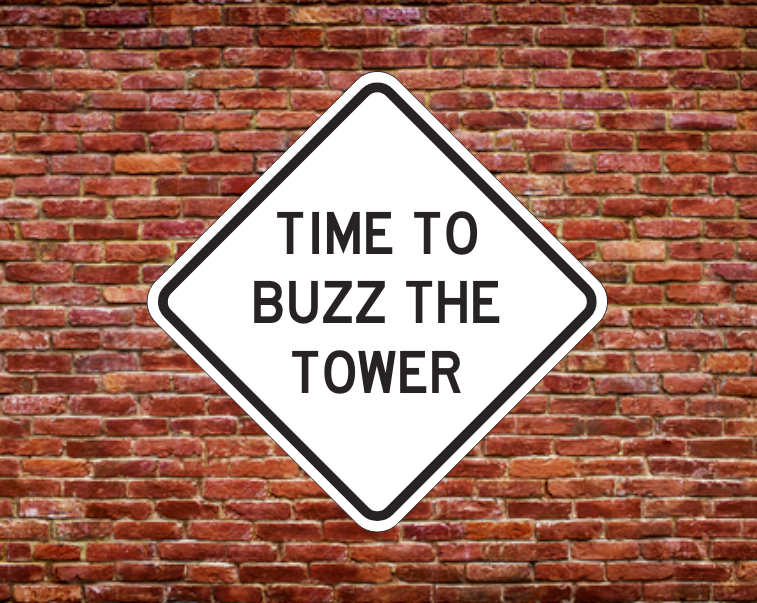 Buzz Sign TIME TO BUZZ THE TOWER – Design Your Signs